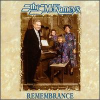 Remembrance - The McKameys