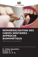 Reminralisation Des Caries Dentaires - Approche Biomimtique
