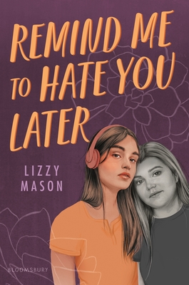 Remind Me to Hate You Later - Mason, Lizzy