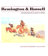 Remington and Russell: The Sid Richardson Collection / Revised Edition