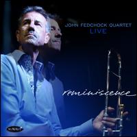 Reminiscence - John Fedchock