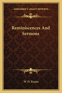 Reminiscences And Sermons