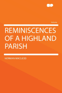 Reminiscences of a Highland Parish