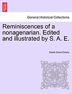 Reminiscences of a Nonagenarian. Edited and Illustrated by S. A. E.