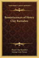 Reminiscences of Henry Clay Barnabee