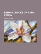 Reminiscences of Mark Lemon