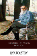 Reminiscences of Tolstoy by His Son