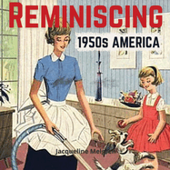 Reminiscing 1950s America: Memory Lane Picture Book for Seniors with Dementia and Alzheimer's Patients.