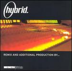 Remix and Additional Production By - Hybrid