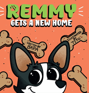 Remmy Gets A New Home