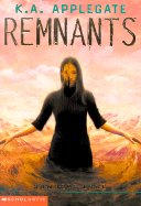 Remnants #4: Nowhere Land - Applegate, Katherine