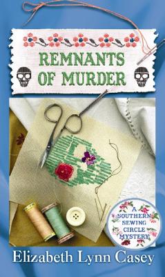 Remnants of Murder - Casey, Elizabeth Lynn