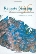 Remote Sensing '96: Integrated Applications for Risk Assessment and Disaster Prevention for the Mediterranean: Proceedings of the 16th Earsel Symposium, Malta, 20-23 May 1996