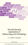 Remote Sensing Applications in Meteorology and Climatology