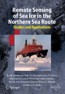 Remote Sensing of Sea Ice in the Northern Sea Route: Studies and Applications