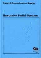 Removable Partial Dentures - Renner, Robert P