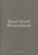 Ren Burri: Mouvement
