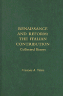 Renaissance and Reform: The Italian Contribution