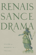 Renaissance Drama: Volume 41 Volume 41
