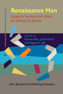 Renaissance Man: Essays on Literature and Culture for Anthony W. Johnson