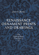 Renaissance Ornament Prints and Drawings - Byrne, Janet S