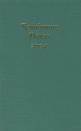 Renaissance Papers 2004