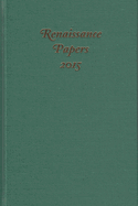 Renaissance Papers 2015