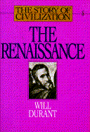 Renaissance: The Story of Civilization - Durant, Will, and Durant, Ariel, and Goodeno, Simon (Photographer)