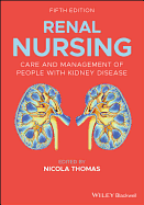 Renal Nursing: Care and Management of People with Kidney Disease