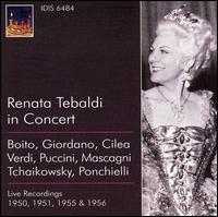 Renata Tebaldi in Concert - Giulietta Simionato (mezzo-soprano); Renata Tebaldi (soprano); Richard Tucker (tenor); Robert Weede (baritone)