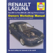 Renault Laguna Petrol and Diesel Service and Repair Manual: 01 to 05