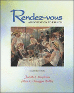 Rendez-Vous: An Invitation to French - Muyskens, Judith A, and Hadley, Alice C Omaggio