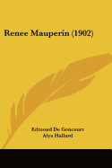 Renee Mauperin (1902)