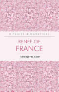 Renee of France Bitesize Biography