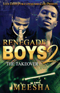 Renegade Boys 2: The Takeover
