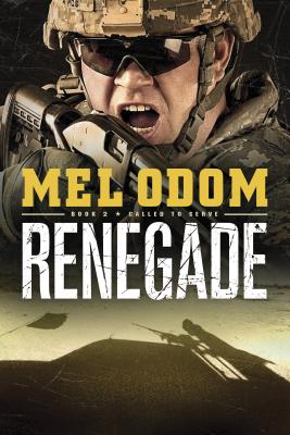 Renegade - Odom, Mel