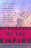 Renegades of the Empire - Drummond, Michael