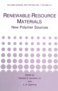 Renewable-Resource Materials: New Polymer Sources