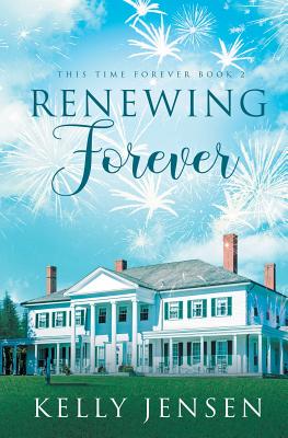 Renewing Forever - Jensen, Kelly