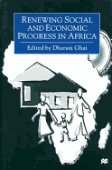 Renewing Social and Economic Progress in Africa: Essays in Memory of Philip Ndegwa