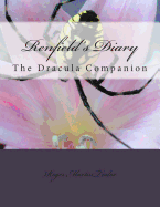 Renfield's Diary: The Dracula Companion