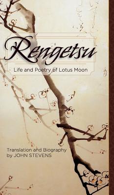 Rengetsu: Life and Poetry of Lotus Moon - Rengetsu, Otagaki