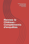 Rennes le Chteau: Complments d'enqutes