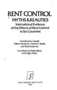 Rent Control: Myths and Realities: International Evidence of the Effects of Rent Control in Six Countries