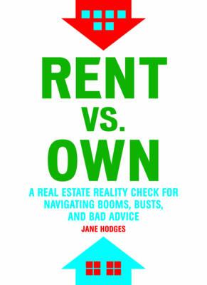 Rent Vs Own - Hodges, Jane