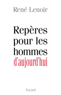 Rep?res pour les hommes d'aujourd'hui