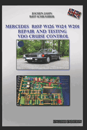 Repair and testing VDO cruise control for Mercedes R107 W126 W124 W201: Cruise control tests with repair of the control unit