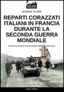 Reparti corazzati italiani in Francia durante la seconda guerra mondiale