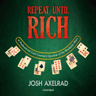 Repeat Until Rich: A Professional Card Counter's Chronicle of the Blackjack Wars