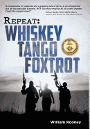 Repeat: Whiskey Tango Foxtrot